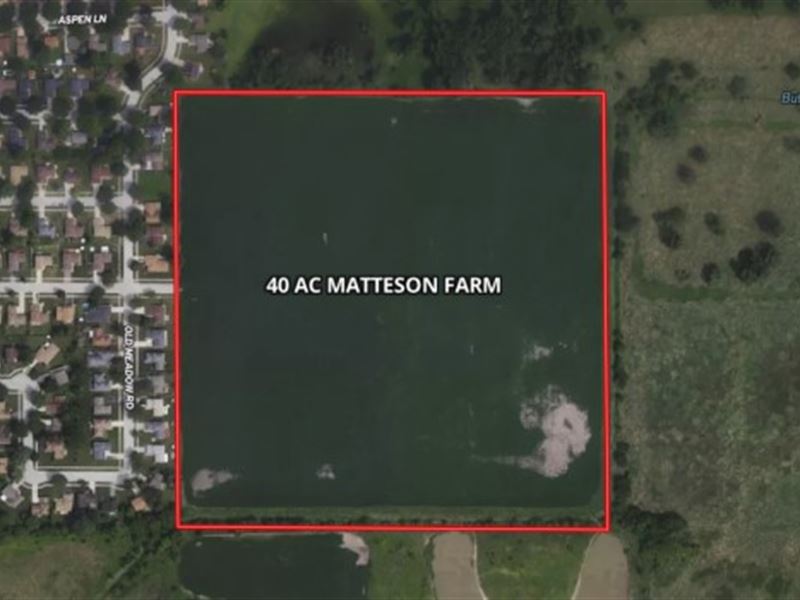 40 AC Matteson Farm : Matteson : Cook County : Illinois